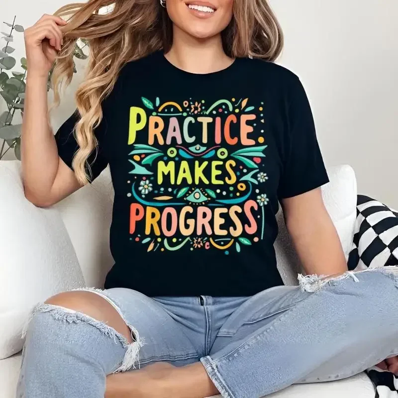 Practice Makes Progress T Shirt Motivational Quote Positive Mindset Tee Inspirational Growth Apparel Self Improvement