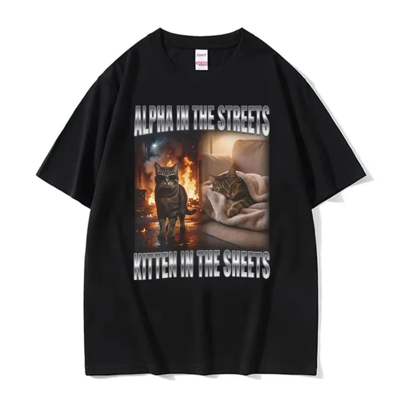 Funny Alpha in The Streets Kitten in The Sheets T Shirts Cat Meme Graphic T Shirt Men Women Harajuku Vintage 100% Cotton T-shirt