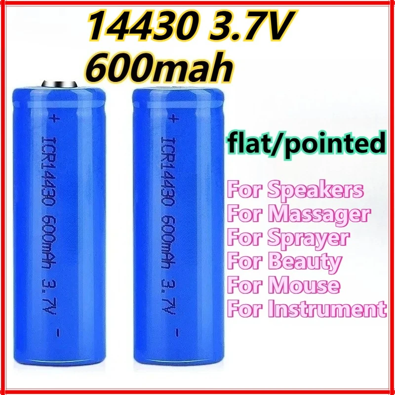

14430 3.7V 600mAh Flat/Pointed Battery Rechargeable Lithium Batteries for Speakers Massager Sprayer Beauty Instrument Mouse