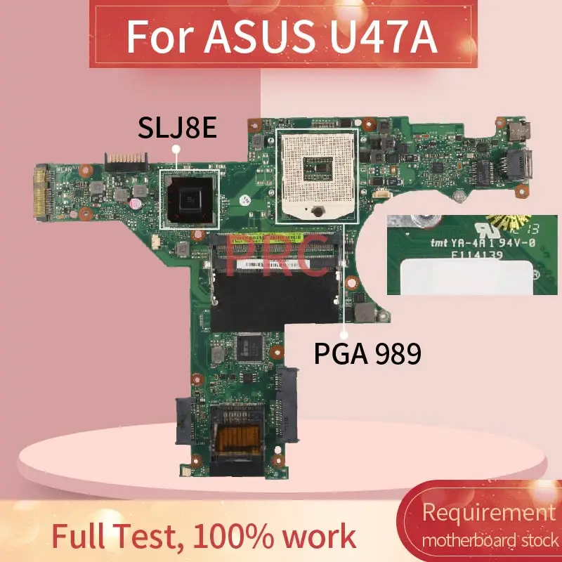 REV 2.0 For ASUS U47A Notebook Mainboard PGA 989 SLJ8E DDR3 Laptop Motherboard Tested