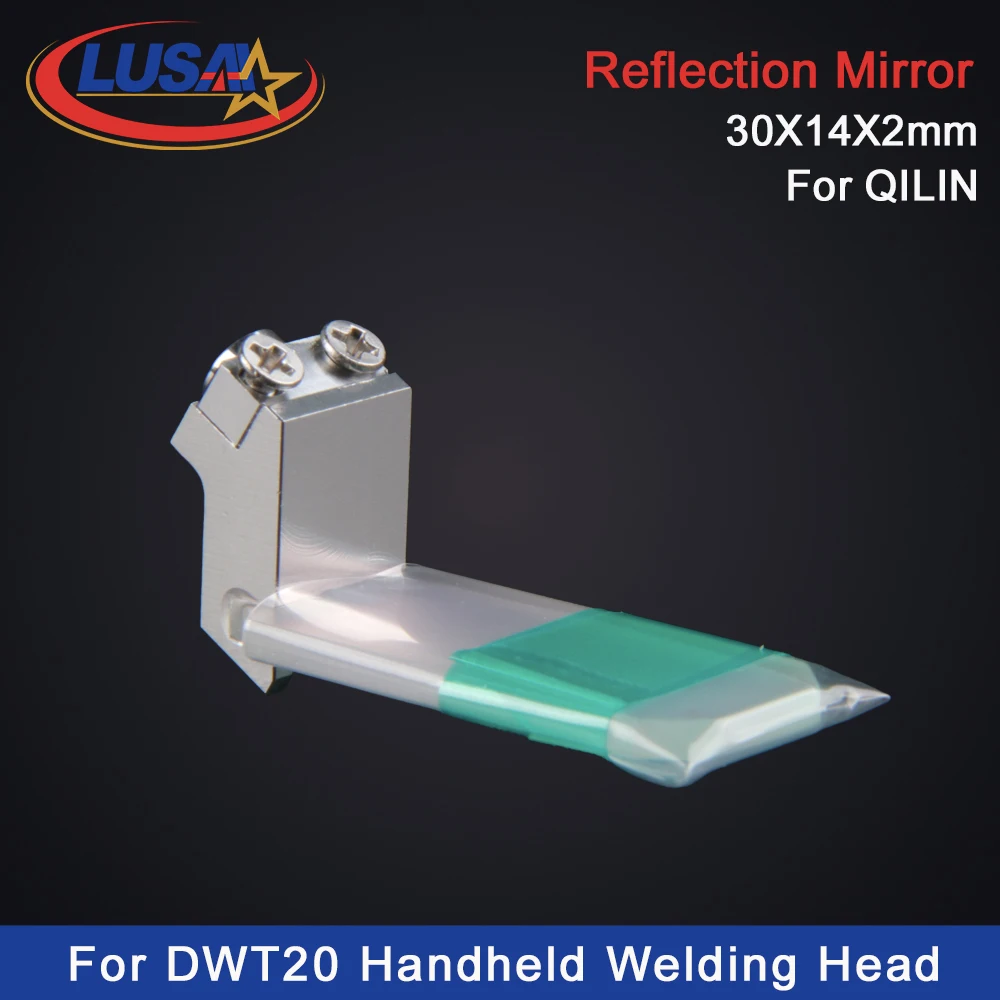 

LUSAI High Quality Laser Reflection Mirrors Reflective Lens 30x14x2mm For QILIN Laser DWT20 Handheld Welding Head Agents wanted