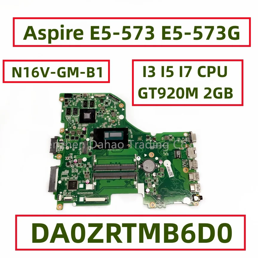 Placa-mãe do Portátil para Acer Aspire Da0zrtmb6d0 E5573 E5-573g Núcleo i3 i5 i7 Cpu Gt920m Gt940m Gpu Zrt Nbmvm11006