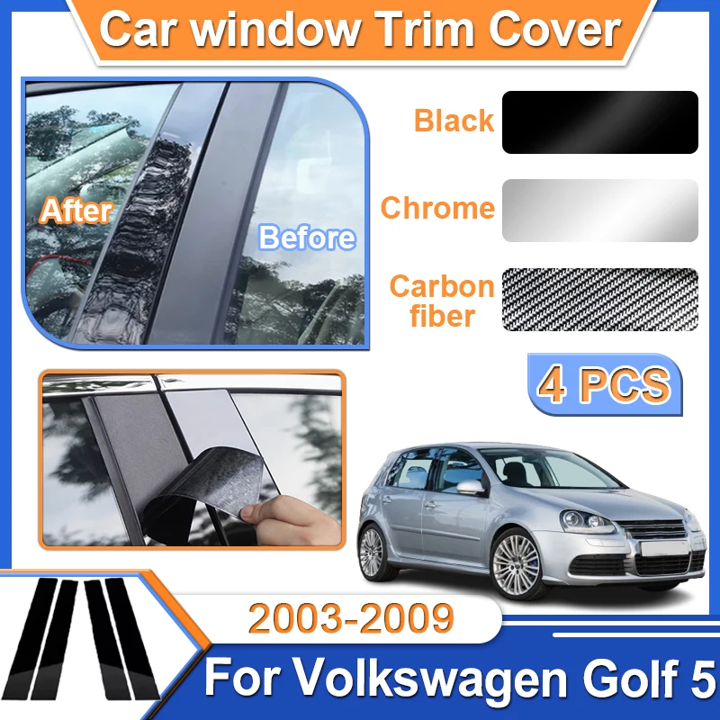 

4 шт. Накладка на окно для VW Volkswagen Golf 5, аксессуары 2003-2009 2007 2008, наклейка с зеркальным эффектом, автомобильные аксессуары
