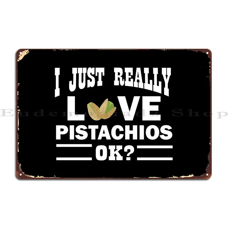 Pistachios Pistachio Nuts Drupe Green Metal Sign Personalized Decoration Wall Cave Wall Decor Cinema Tin Sign Poster