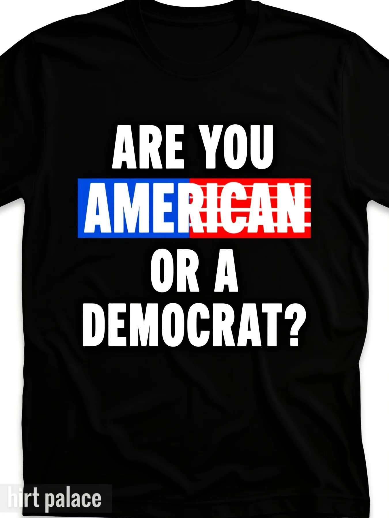 Are You American or Democrat Graphic Tshirt Vintage Street Hiphop Style Unisex Tee with Patriotic American Flag Design Casual Round Neck for Men Unisex Allseason Wear Casuunisex 2Retro Casual Short-Sleeved T-Shirt with a Round Neck and Printed