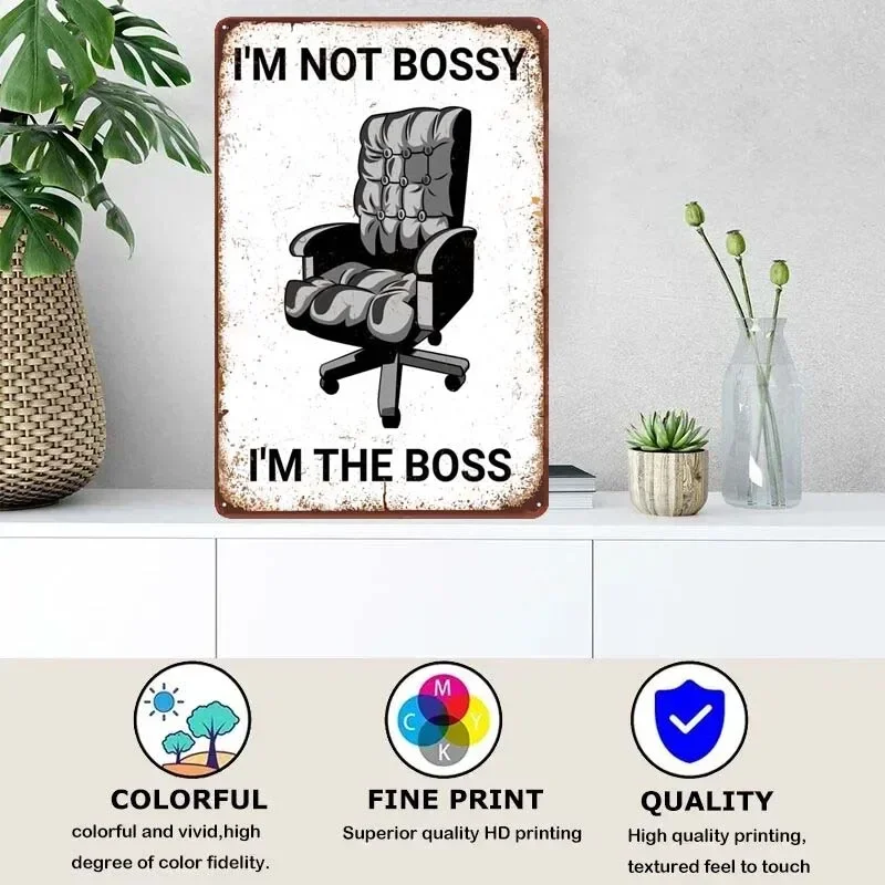 Tin Signs Retro Metal Wall Art Mural IM NOT BOSSY IM THE BOSS Office Wall Decoration Room Decor Vintage Home Decor Items Poster