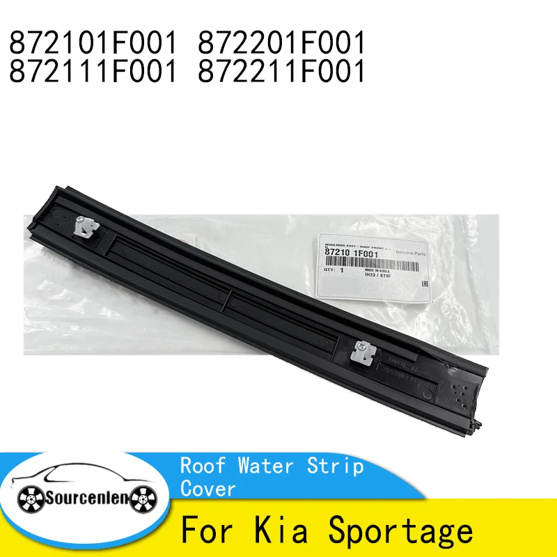 

For Kia Sportage Roof Water Strip Cover Front Cover Plate of Luggage Rack 872101F001 872201F001 872111F001 872211F001
