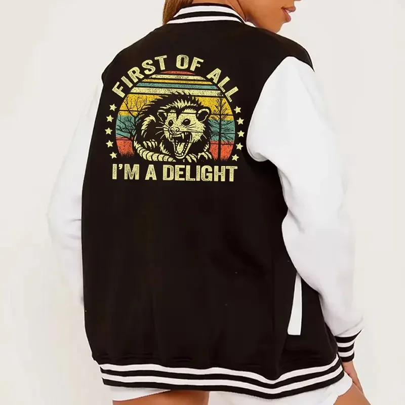 First of All I'm A Delight Sarcastic Angry Opossum Print Varsity Baseball Bomber Jacket Men Women Hip Hop Harajuku Jackets Coats