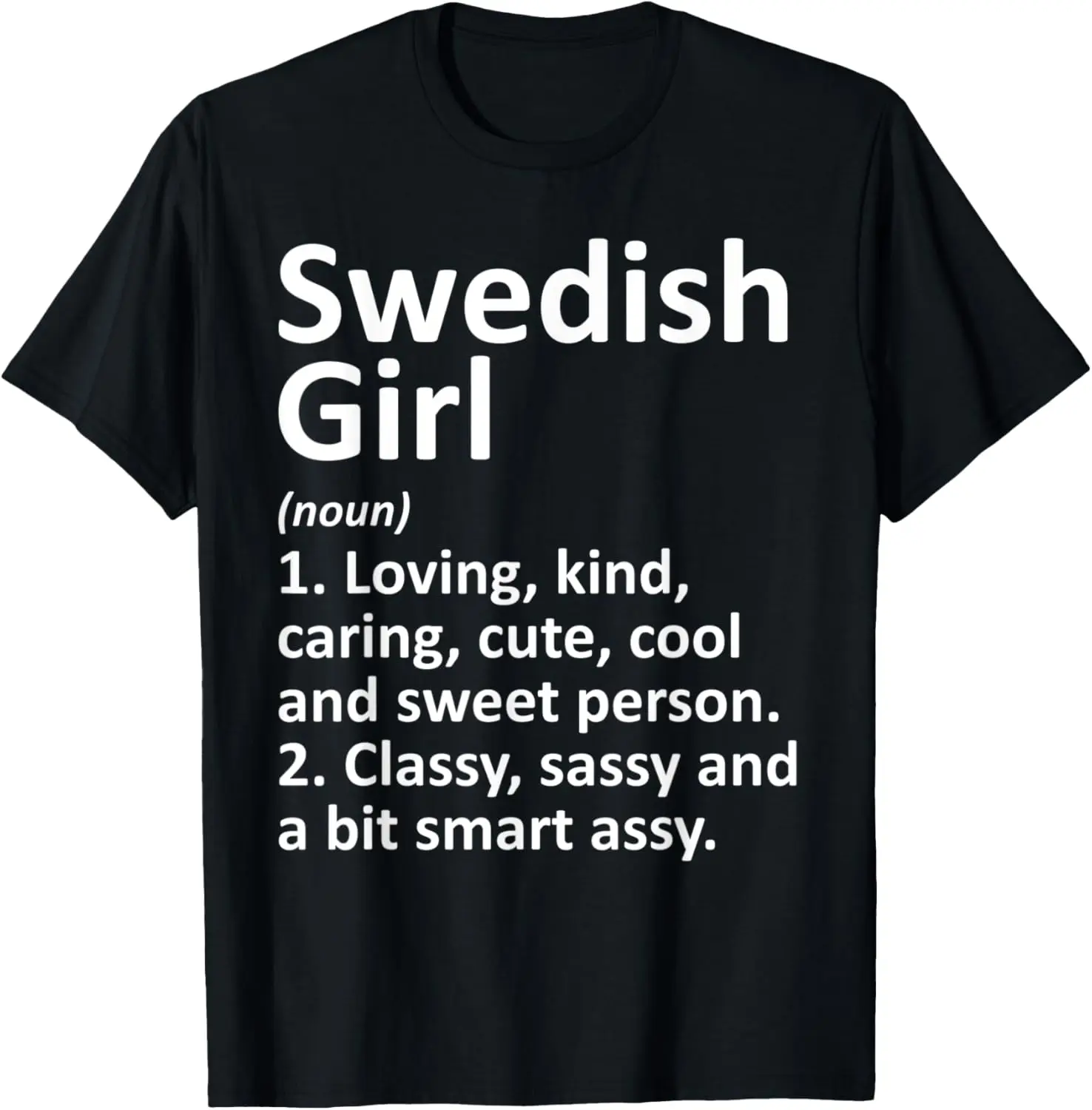 SWEDISH GIRL SWEDEN Gift Funny Country Home Roots Descent T-Shirt