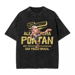 Alex Pereira Poatan Washed T Shirt Men Ultimate Fighting Awesome Casual T Shirts Summer O Neck Hip Hop Tee Shirt Custom DIY Tops