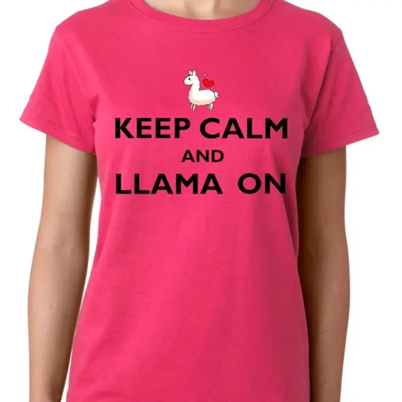 Keep Calm And Llama On Ladies T shirt