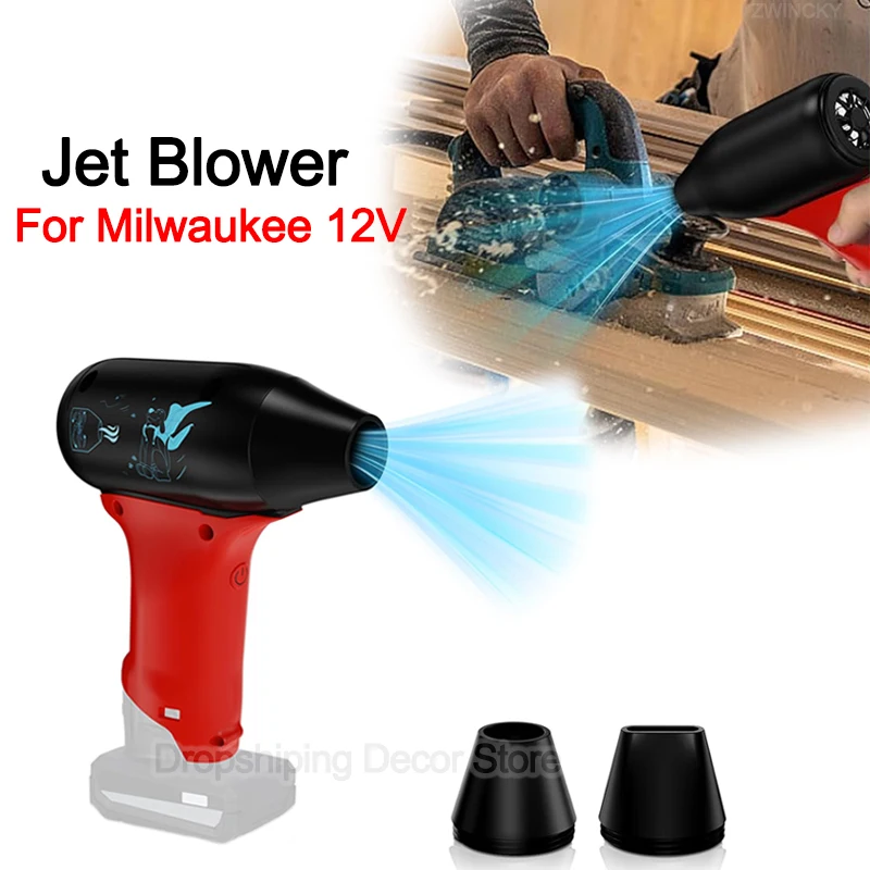 For Milwaukee 12V Li-ion Battery Wireless Jet Blower Portable Violent Turbo Fan 4-Speed Handheld Air Blower For Dust Cleaning