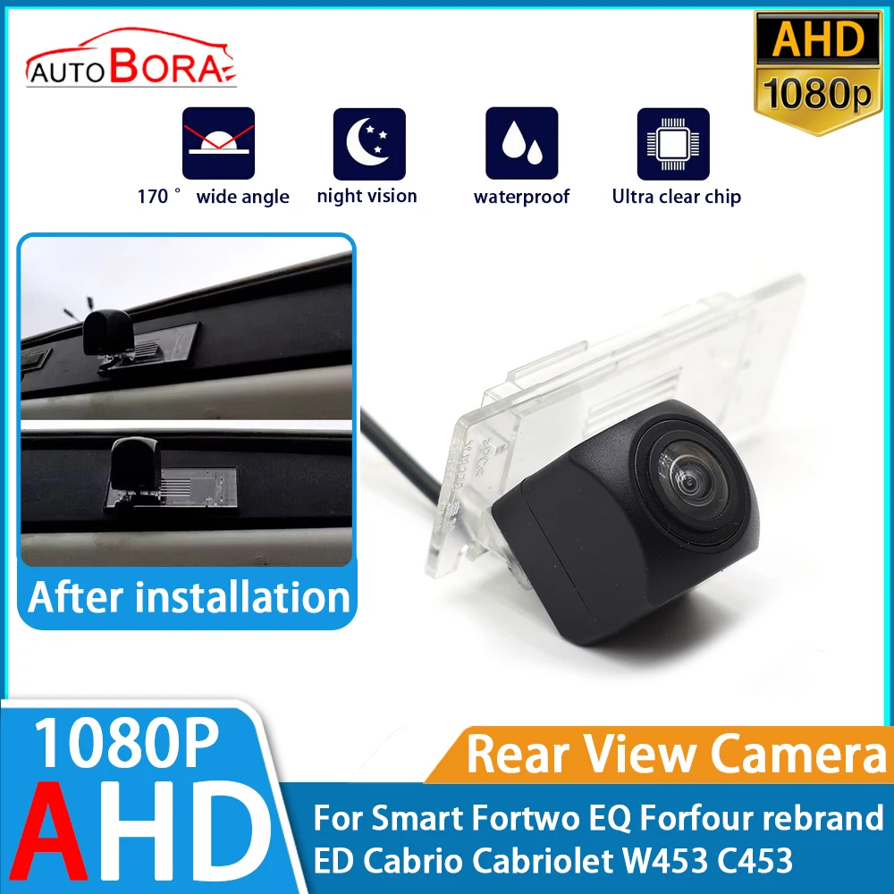 

Reverse Parking Car Rear View Camera AHD 1080P Night Vision for Smart Fortwo EQ Forfour rebrand ED Cabrio Cabriolet W453 C453