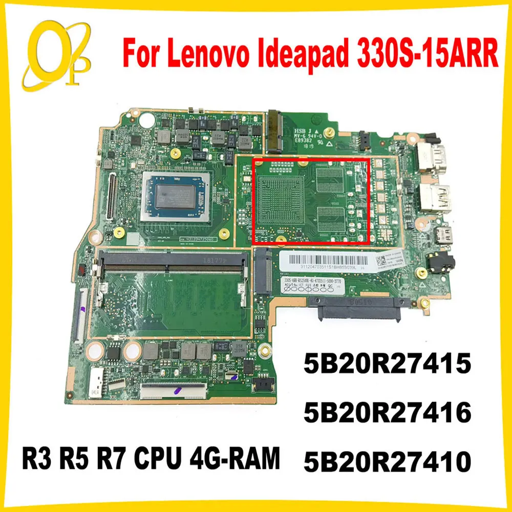 

FRU: 5B20R27415 5B20R27416 5B20R27410 for Lenovo Ideapad 330S-15ARR laptop motherboard with R3 R5 R7 CPU 4G-RAM UMA fully tested