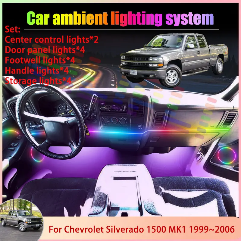 

Для Chevrolet Silverado 1500 MK1 1 1999 ~ 2006 6/18 в 1, автомобильная атмосферная лампа, RGB абажур, ансамбль, набор стримеров, аксессуары