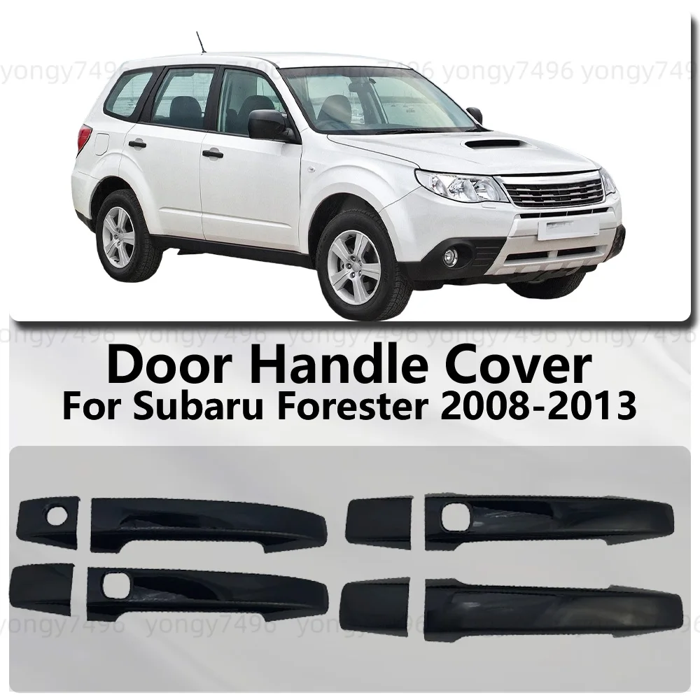 

For Subaru Forester 2008 2009 2010 2011 2012 2013 Gloss Black Door Handle Cover Stickers Exterior Car Accessories Decoration