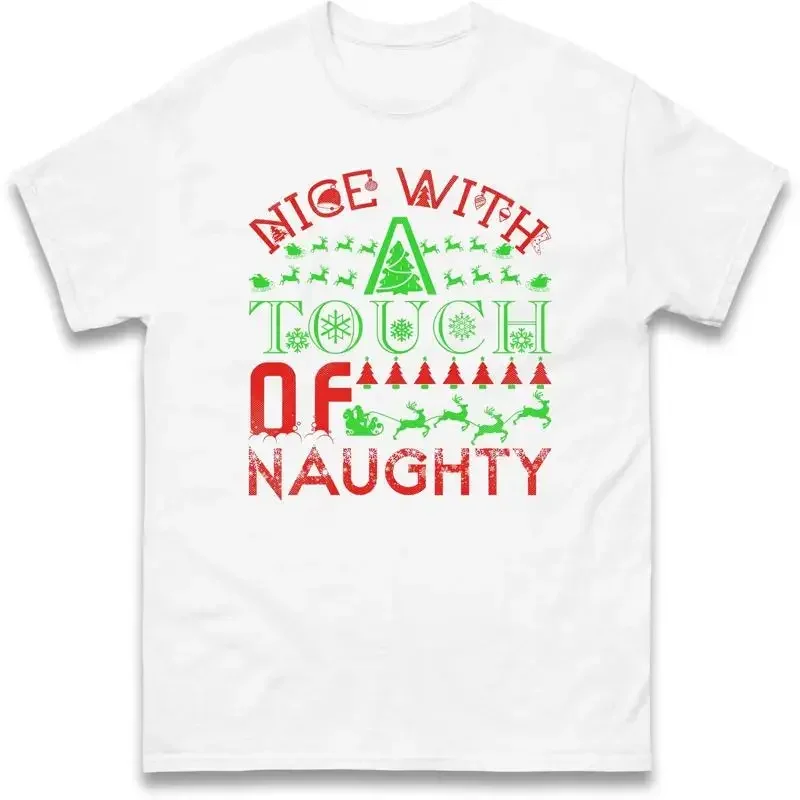 Nice With A Touch Of Naughty Christmas Holiday T Shirt Offensive