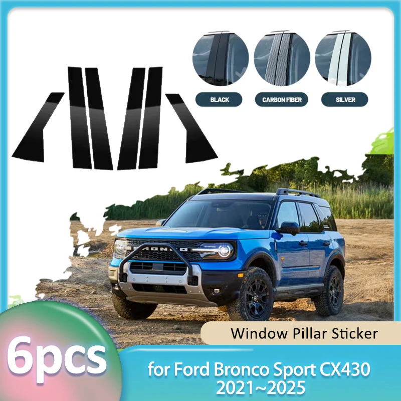 

Window Trim Sticker for Ford Bronco Sport CX430 2021~2025 PVC Carbon Fiber Sticker Car B C Pillar Post Cover Door Accessories