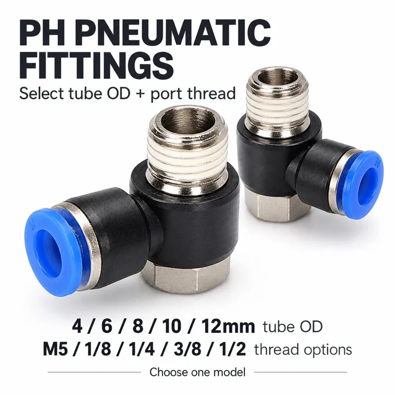 PH Pneumatic Elbow Push In Air Tube Fittings 4 6 8 10 12mm OD M5 1/8 1/4 3/8 1/2 Male Thread for Compatible Air Tube Connection