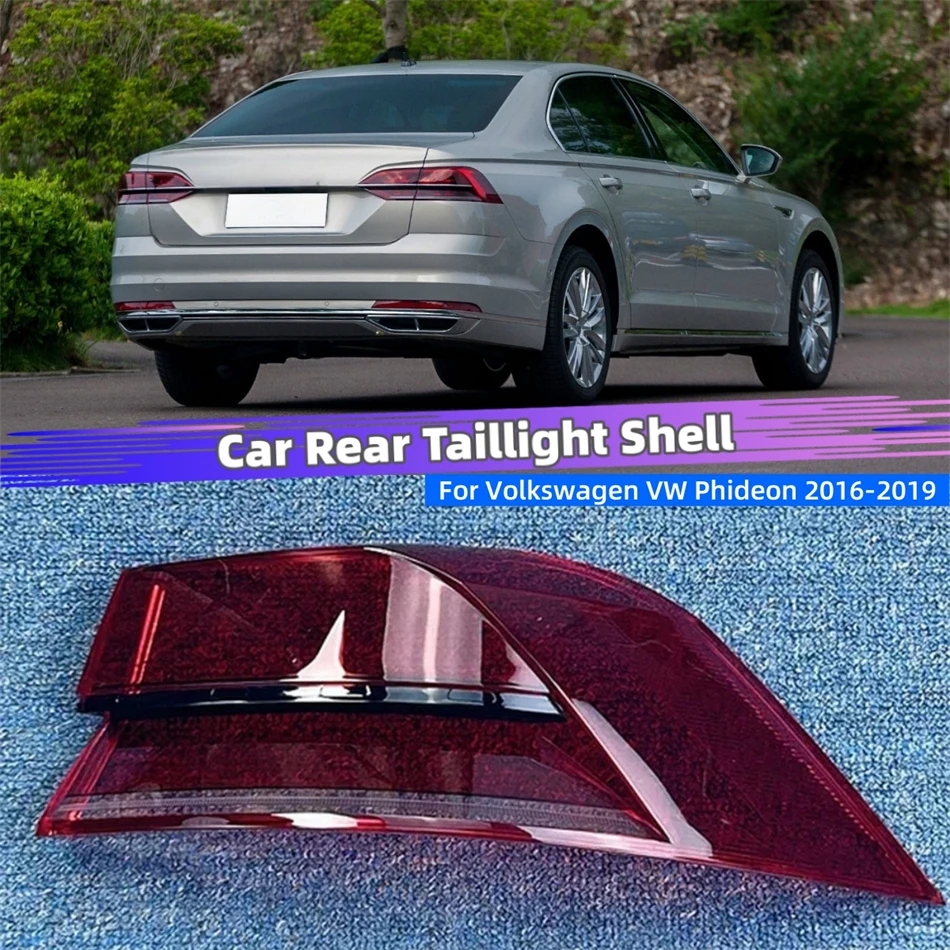For Volkswagen VW Phideon 2016 2017 2018 2019 Accessories For The Car Replacement Car Lights Shell Reverse Light Tailight Glass