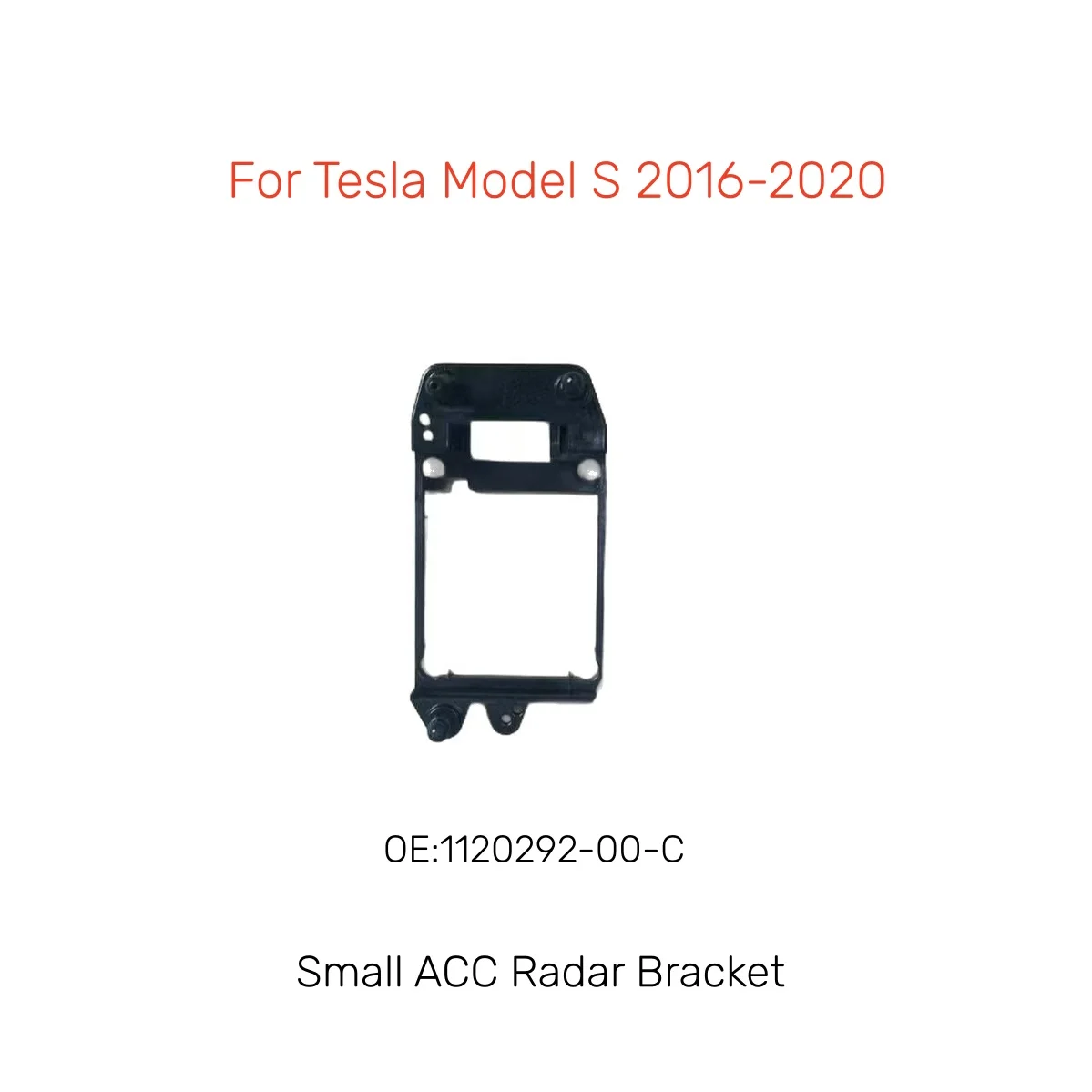 1120292-00-C Small ACC Radar Mount Bracket Fit Tesla Model S 2016-2021 Brand New Radar Support Replacement