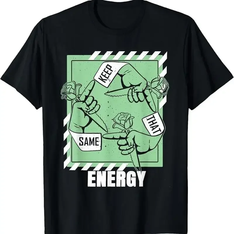 Keep That Same Energy Sage Light Green T Shirt