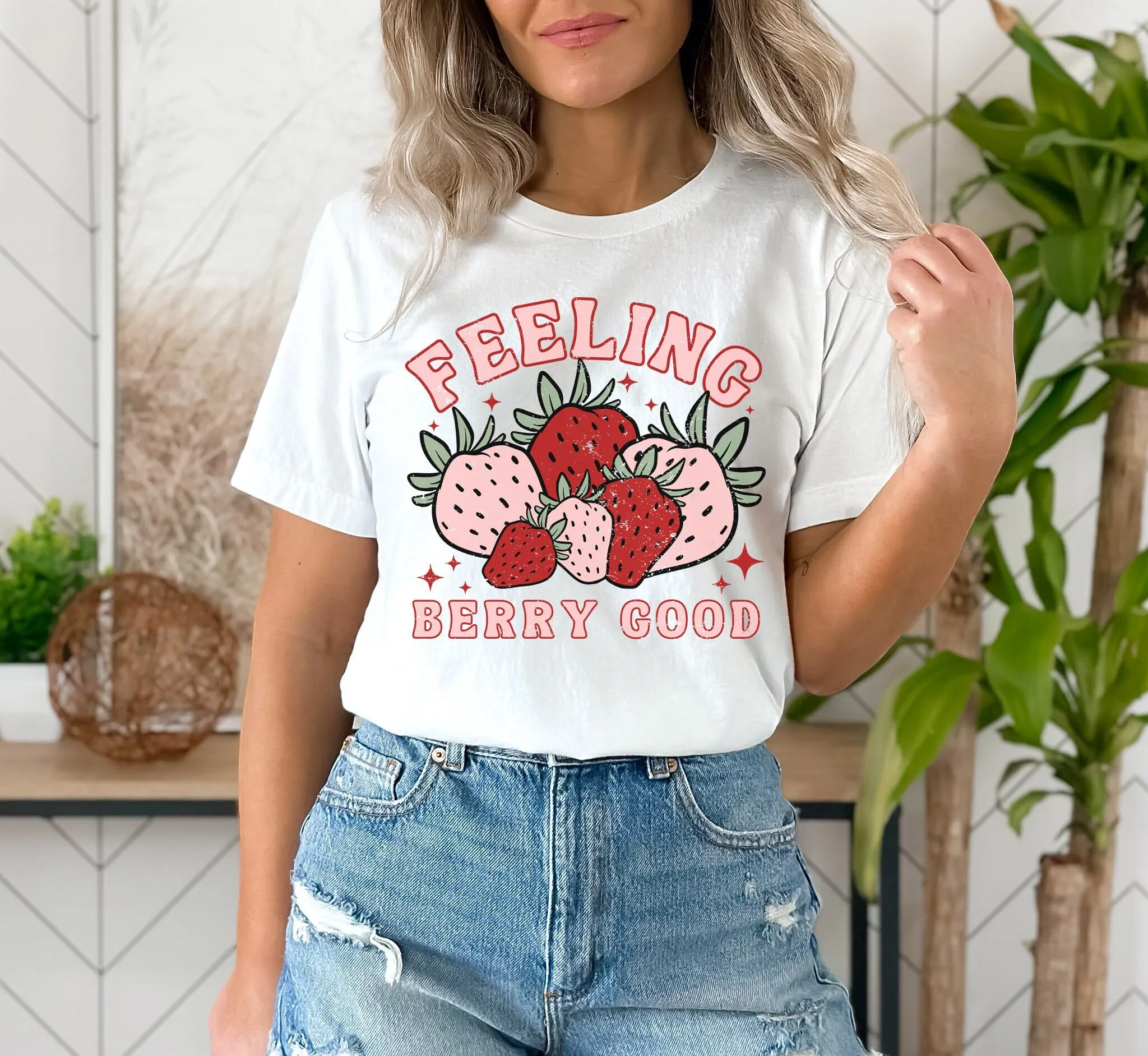Feeling Berry Good T shirt Strawberry Summer Trendy