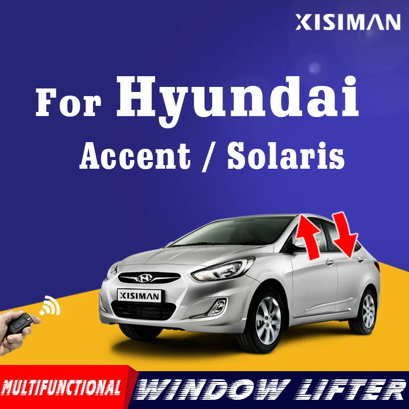

Автомобильный стекловодчик для Hyundai Accent/Solaris 2010-2015, автоматическое закрытие окон, интеллектуальные аксессуары для подъема окон