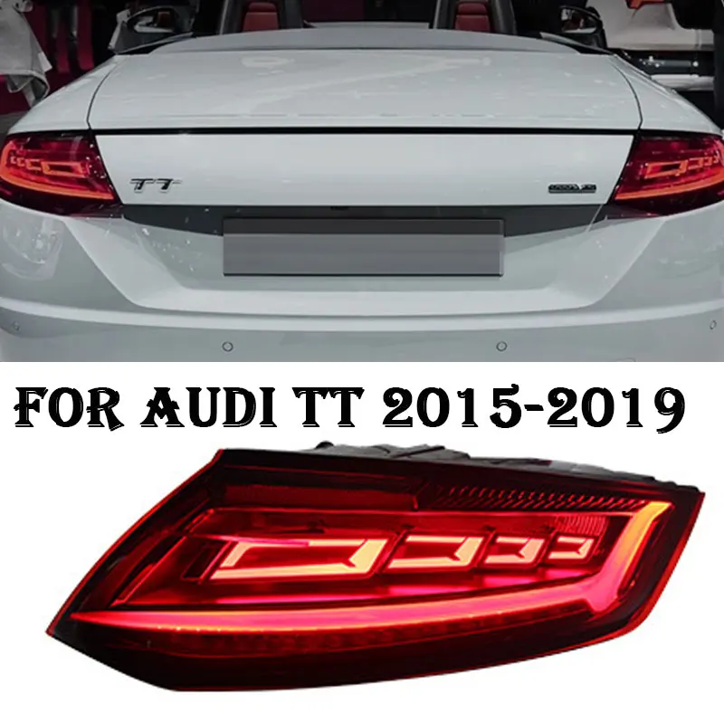 

Автомобильный задний фонарь для AUDI TT светодиодный задний фонарь 2015 2016 2017 2018 2019 TT задний противотуманный тормозной сигнал поворота автомобильные аксессуары