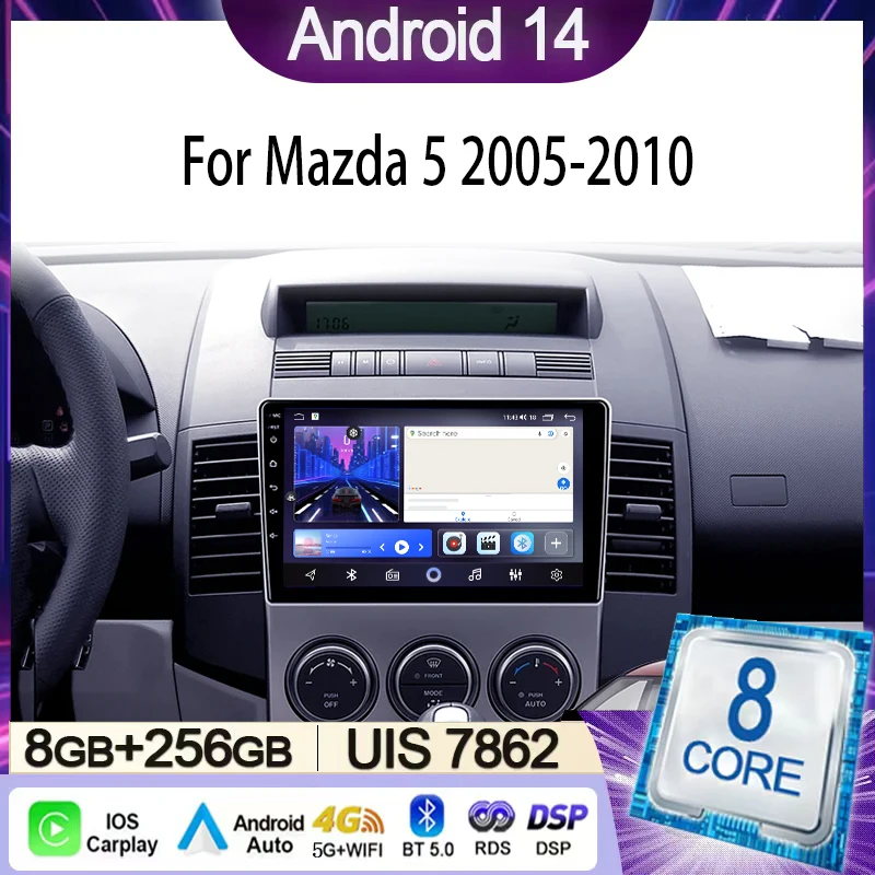 

Car Radio For Mazda 5 2005-2010 Multimedia Video Player Navigation Stereo GPS Android 14 wireless Carplay Android Auto DSP