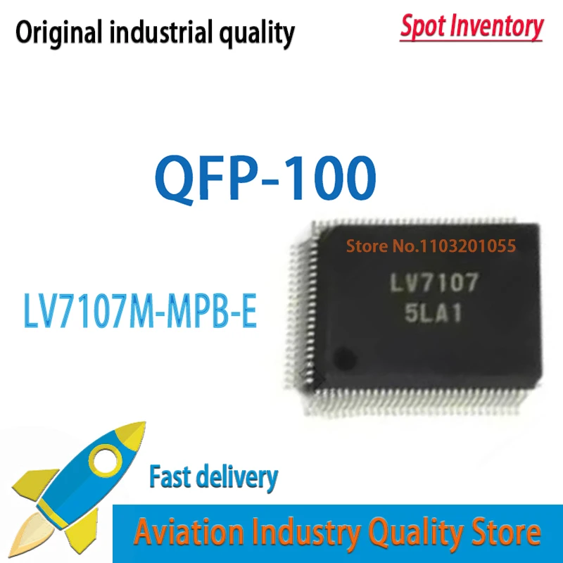 

5PCS/LOT LV7107 LV7107M-MPB-E QFP-100 LV7107M LV7107M-SPL-MPB-E QFP100 Brand new in stock