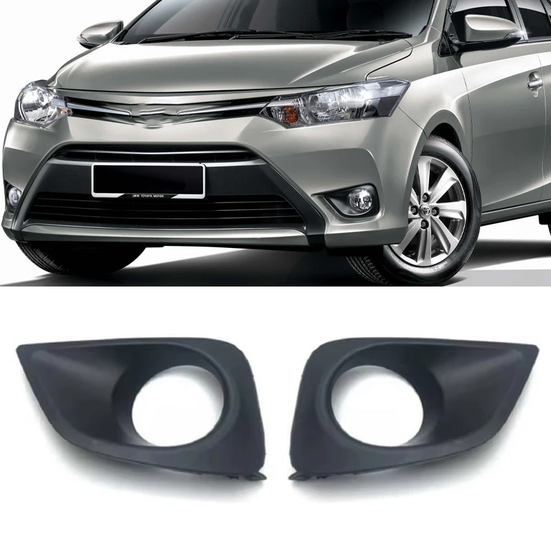 

Fog Light Cover For Toyota Vios/Yaris Sedan 2013 2014 2015 2016 2017 Foglight lamp Grille Grill Bezel Shafe Car Accessories