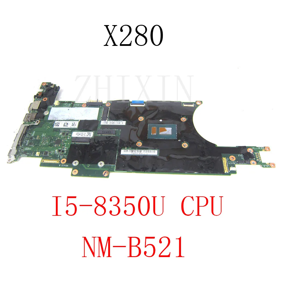 

yourui For Lenovo ThinkPad X280 Laptop Motherboard I5-8350U CPU 8GB RAM NM-B521 FRU 01LX681 02HL328 100% Test