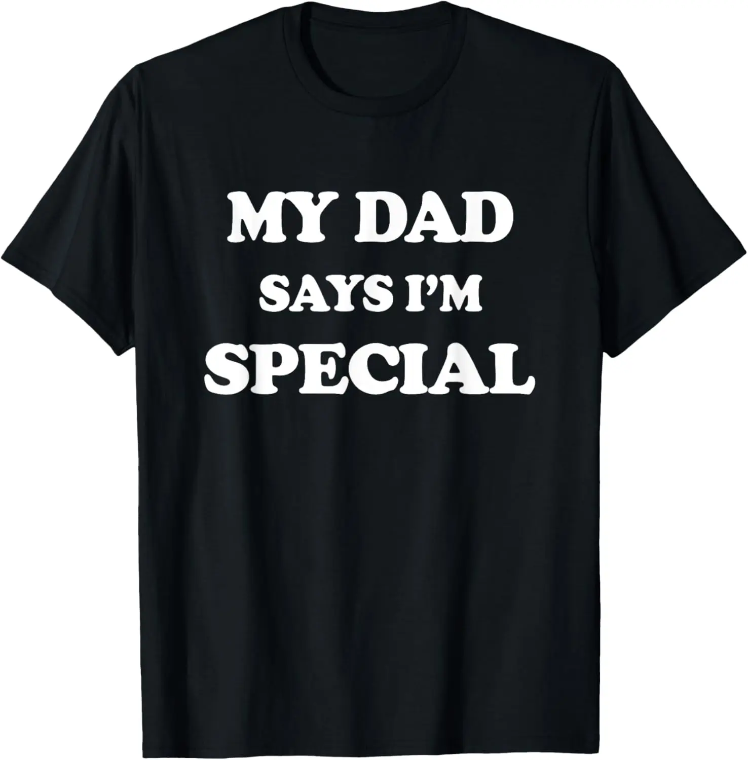 تي شيرت My Dad Say I'm خاص للأبناء والبنات والأطفال