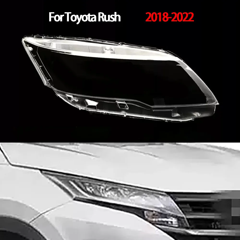 

For Toyota Rush 2018-2022 Auto Light Caps Car Headlamp Cover Transparent Lampshade Headlight Shell Replace Original Lens