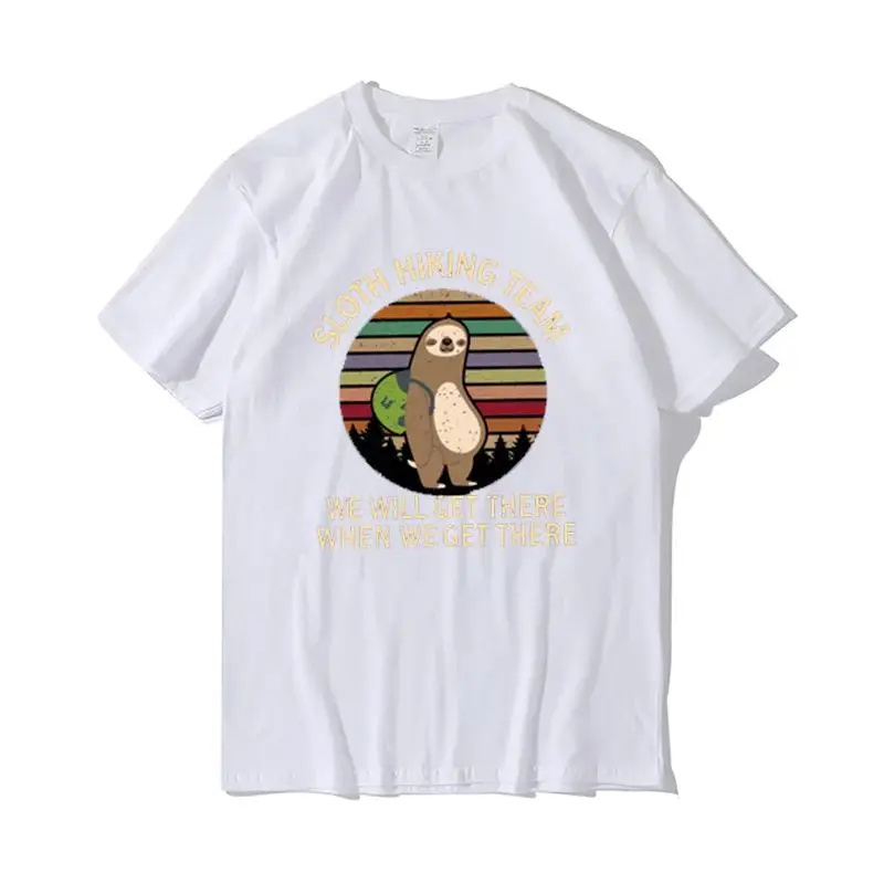 تي شيرت نسائي من Sloth Hiking T، تصميم قابل للتخصيص، ملابس مرسومة يدويًا، سوف نصل إلى هناك ملابس غير رسمية قابلة للتنفس