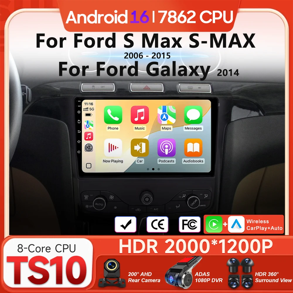 Android 16 For Ford S Max S-MAX 2006 - 2015 For Ford Galaxy 2014 Car Multimedia Player Carplay Radio Video Navigation GPS 2din