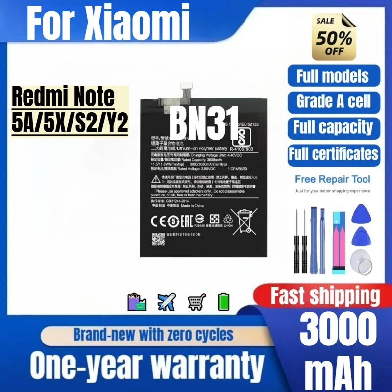 

BN31 for Xiaomi Redmi Note 5A/5X/S2/Y2 Phone Battery 0 Cycle High Quality Capacity Replacement Bateria Grade A Cell with Tools
