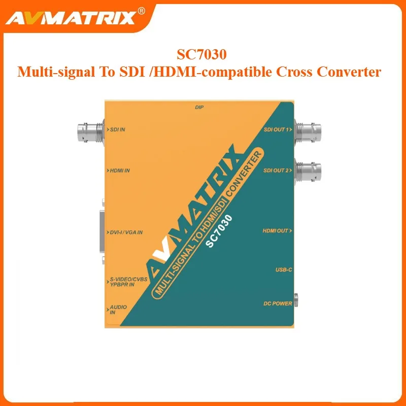 

AVMATRIX SC7030 Multi-signal To SDI /HDMI-compatible Cross Converter SDI Out×2, HD Out×1 Supports Up To 1080p60 Resolution