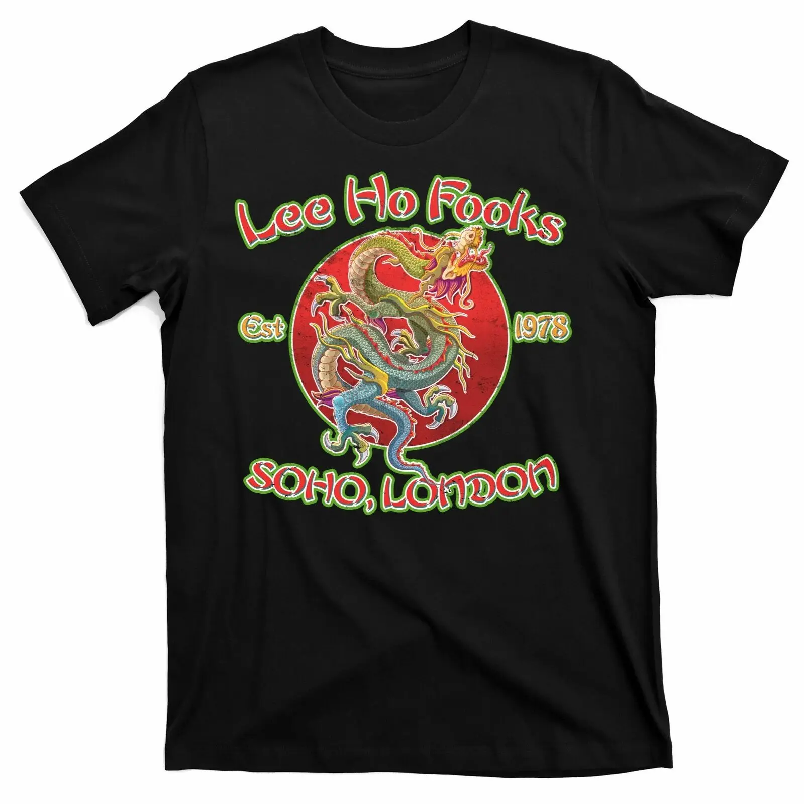 Lee Ho Fooks Soho London Est 1978 T-Shirt