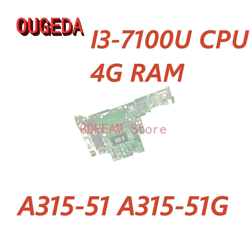 OUGEDA DA0ZAVMB8G0 DA0ZAVMB8E0 NBGNP11008 For Acer Aspire 3 A315-51 A315-51G Laptop motherboard I3-7100U CPU 4G RAM DDR4