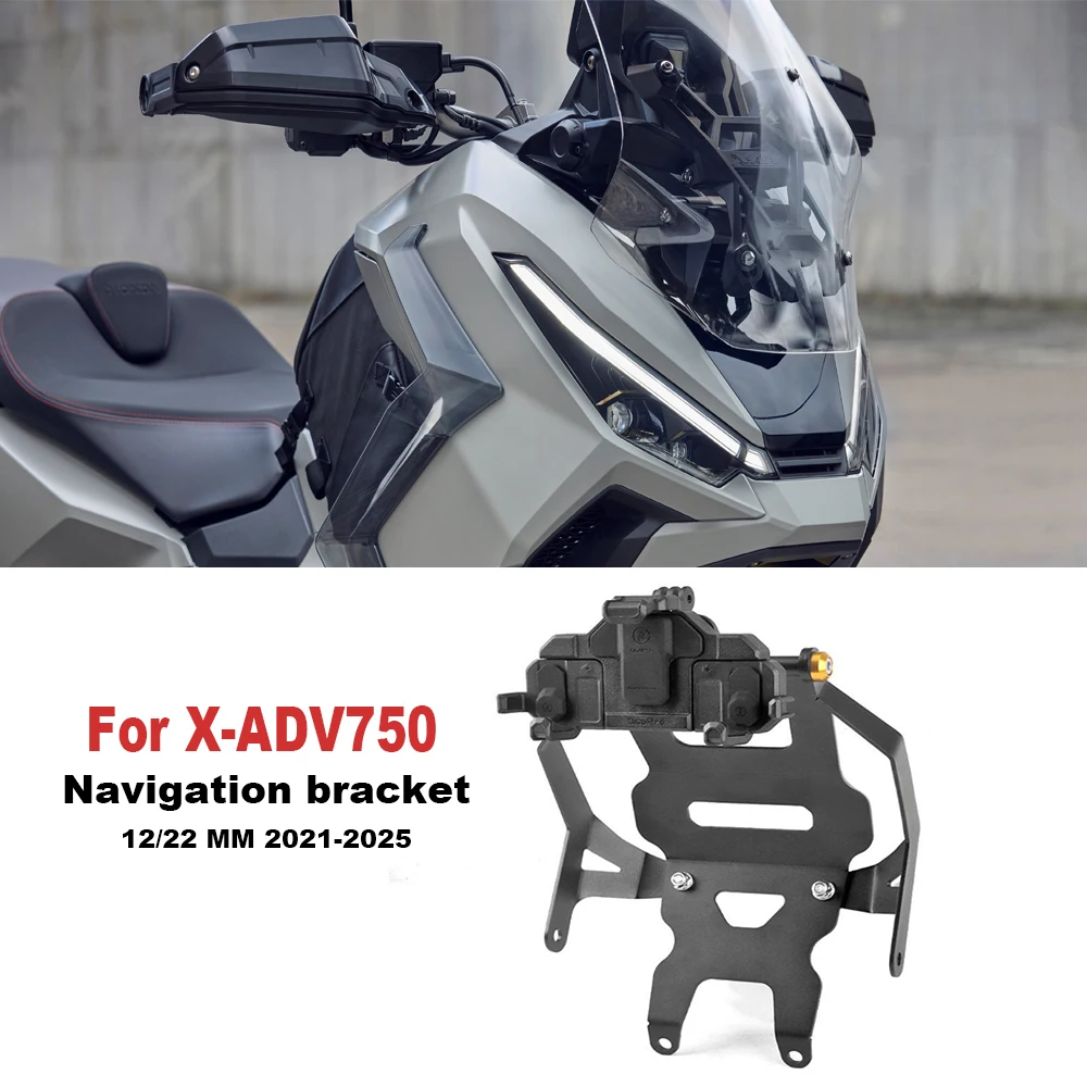 

NEW Motorcycle Accessories GPS phone holder Adapter 12/22MM Navigation bracket Mounting For Honda XADV750 X-ADV 750 2021-2025