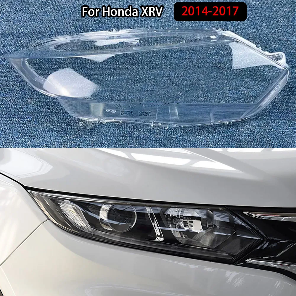 

For Honda XRV 2014-2017 Headlight Cover Lens Headlamp Lamp Shell Transparent Shade Plexiglass Replace Original Lampshade