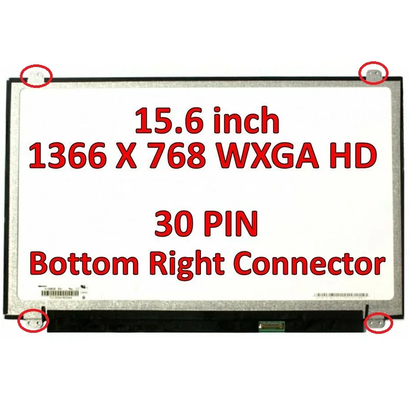 

Led slim 15.6" 30PIN 1366x768 LTN156AT37 W01 NT156WHM-N12 LP156WHB TPA1 B156XW04 V.8 V.7 B156XTN04.0 B156XTN03.1 N156BGE-EA1