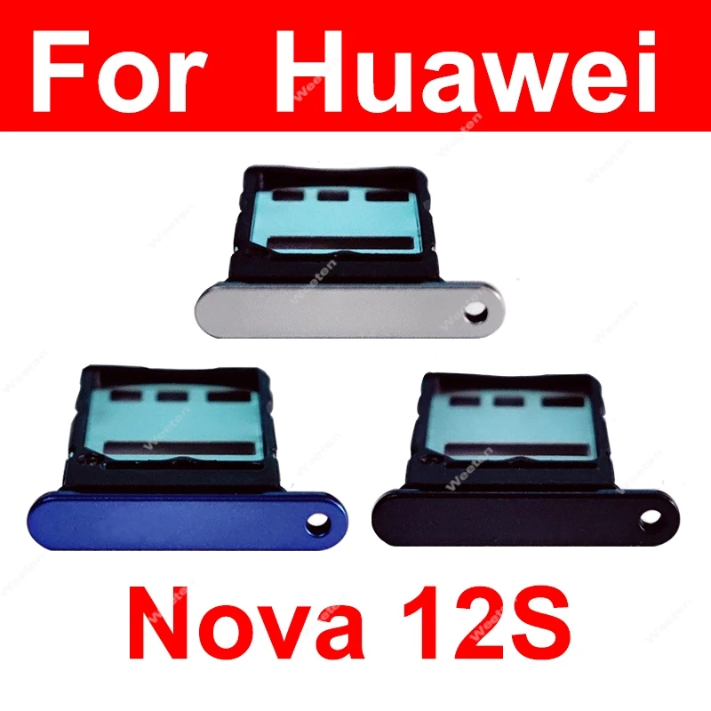 Sim Card Tray For Huawei Nova 12S FOA-LX9 Dual SIM Card Tray Slot Nano Sim Card Socket Holder Parts