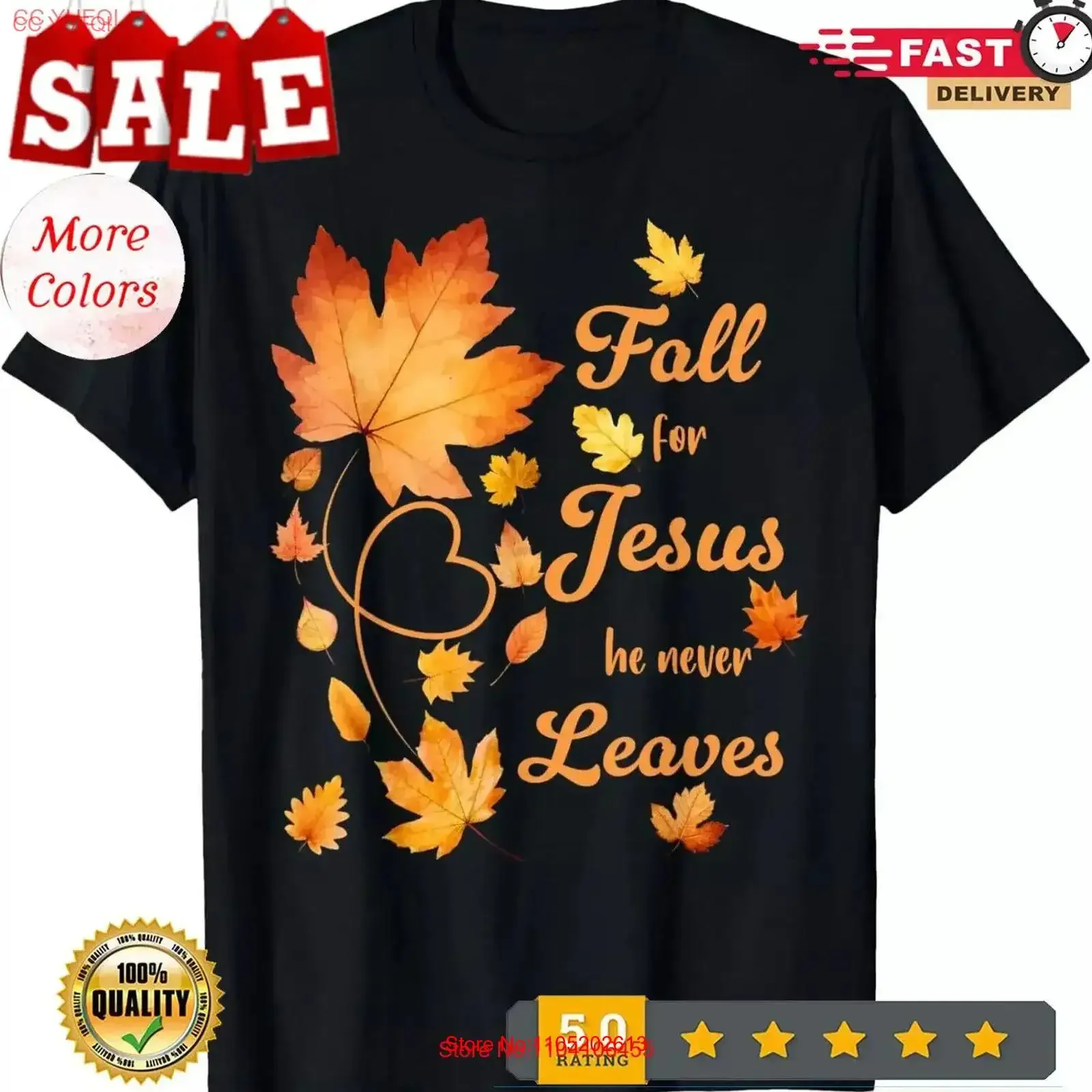 

Fall For Jesus He Never Leave Beautiful Leaves T Shirt vintage Washed Comfortable Casual Breathable Stylish