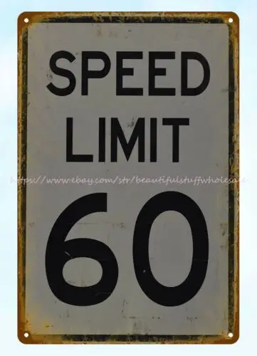 home decor bar club shop 60 Speed Limit metal tin sign