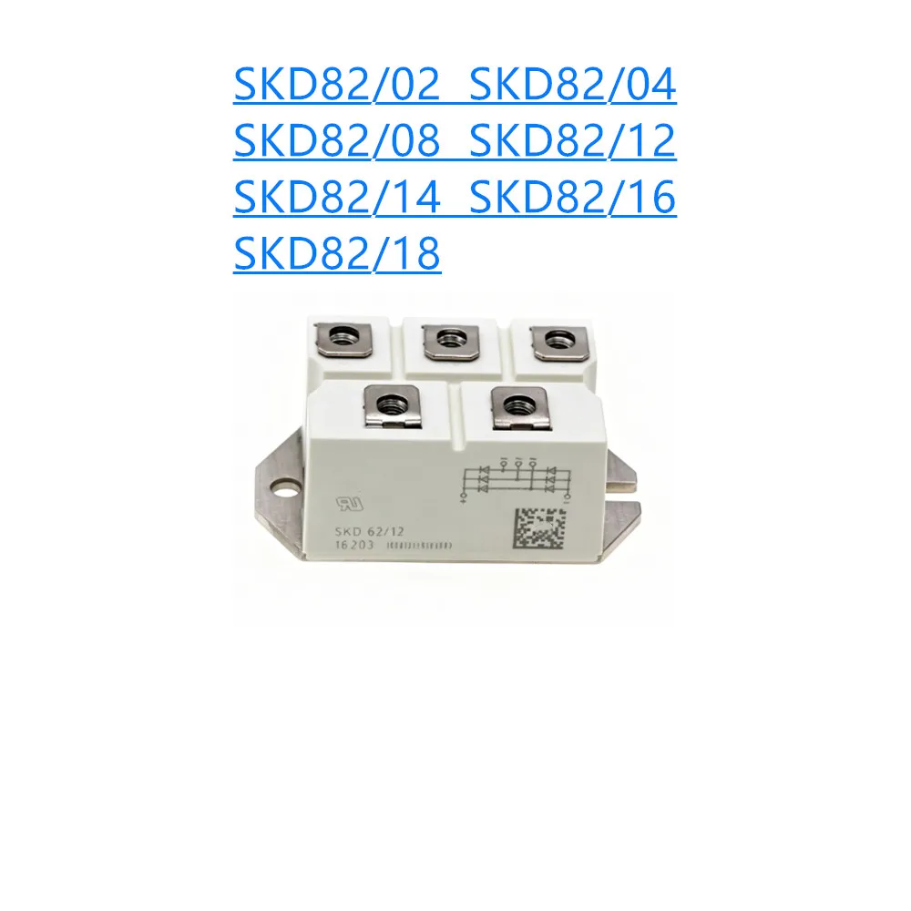 New Original SKD82 SKD82/02 SKD82/04 SKD82/08 SKD82/12 SKD82/14 SKD82/16 SKD82/18 82A Three Phase Rectifier Diode Bridge Module