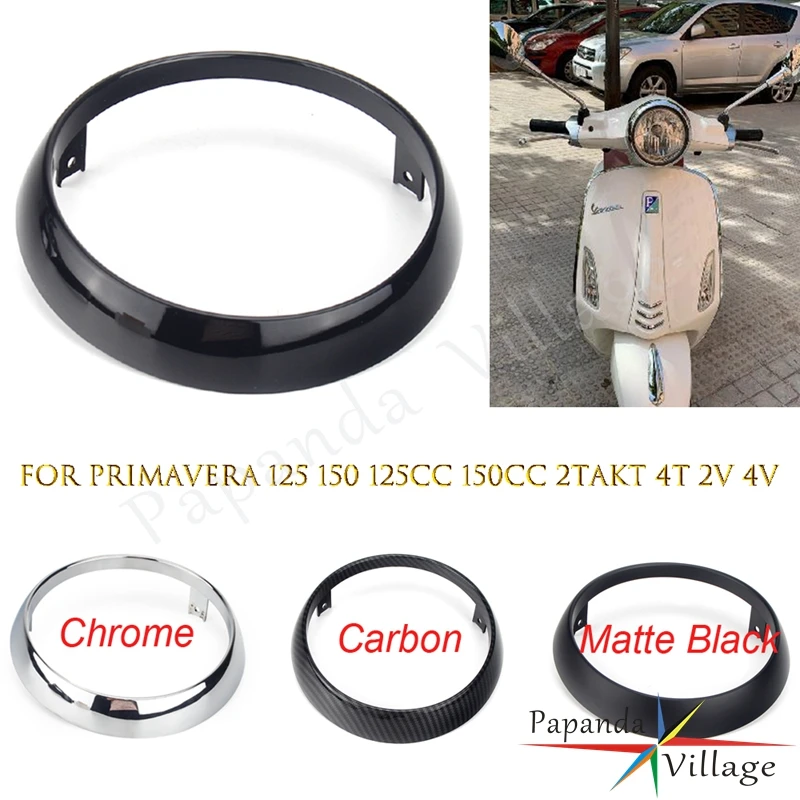 For Primavera 125 150cc 2takt 4T 2V 4V Motorcycle Headlight Ring Trime Scooter Front Lights Cover Frame Round Headlamp Protector