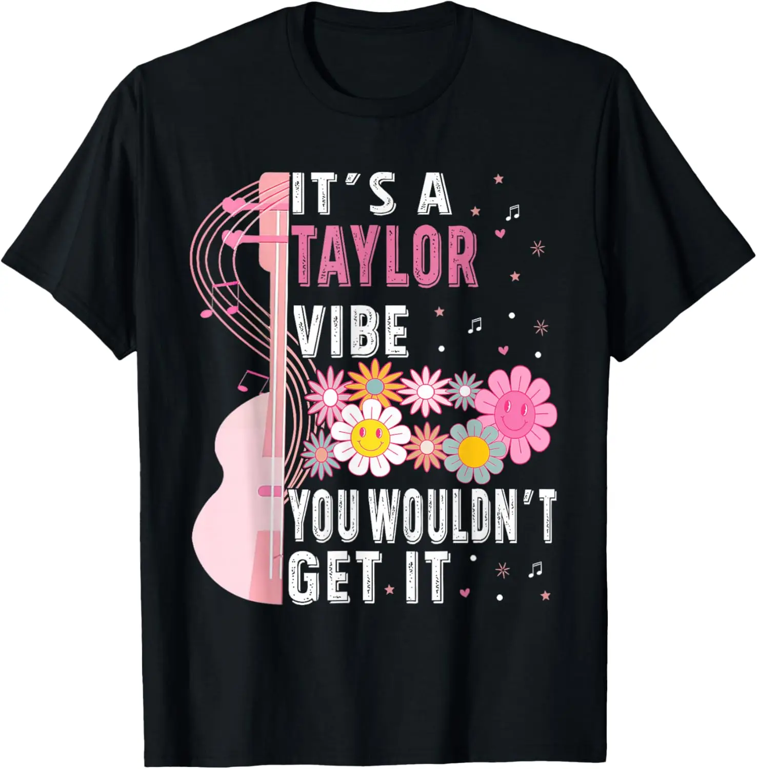It's A Taylor Vibe You Wouldn't Get It Groovy Women Men Kids T-Shirt 100% Cotton Trendy Y2K Short-Sleeve Tee – Soft,
